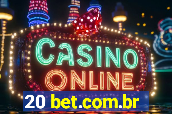 20 bet.com.br