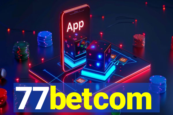 77betcom