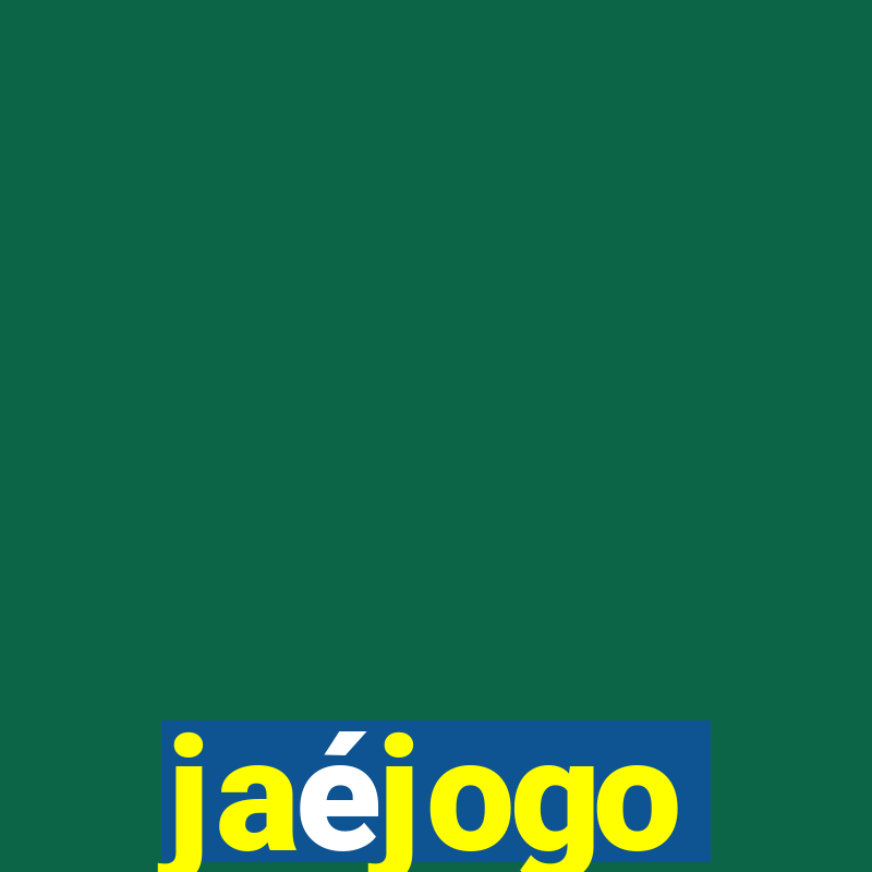 jaéjogo