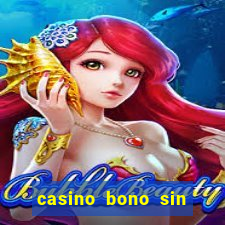 casino bono sin deposito 2024