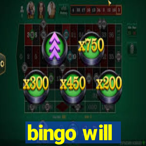 bingo will