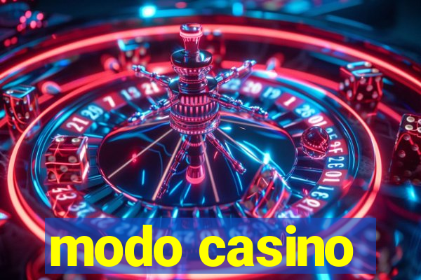 modo casino