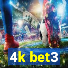 4k bet3