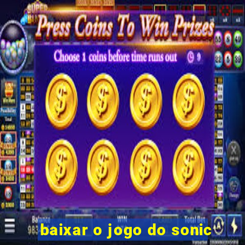 baixar o jogo do sonic