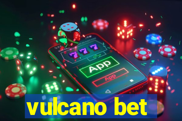 vulcano bet