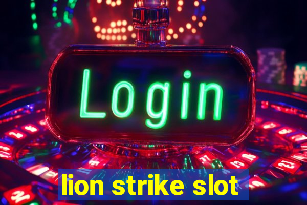 lion strike slot