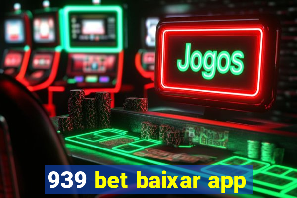 939 bet baixar app