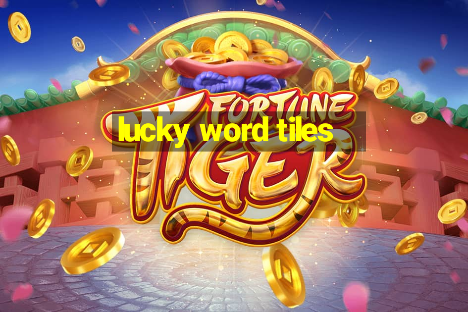 lucky word tiles