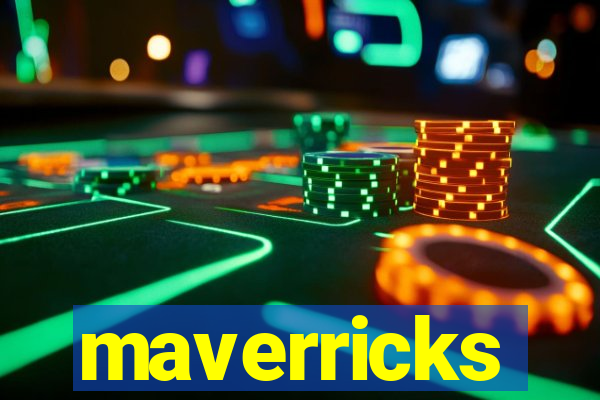 maverricks