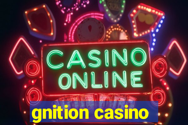 gnition casino