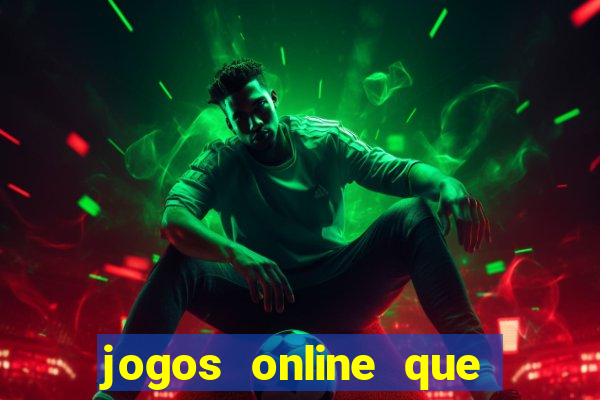 jogos online que pagam mesmo