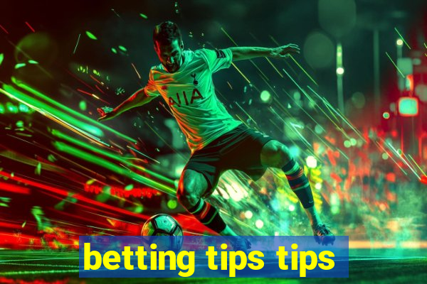 betting tips tips