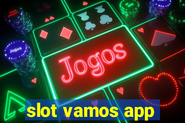 slot vamos app