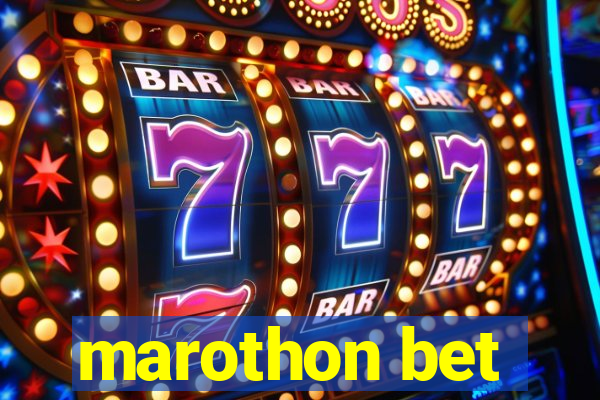 marothon bet