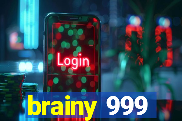 brainy 999