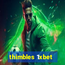 thimbles 1xbet