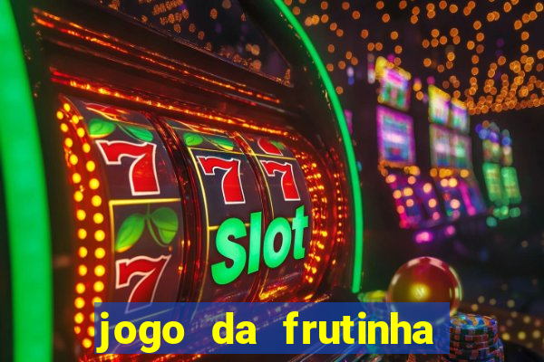 jogo da frutinha que paga no pix