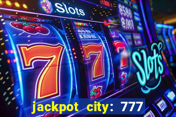 jackpot city: 777 card games