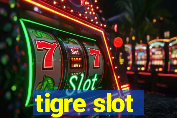 tigre slot