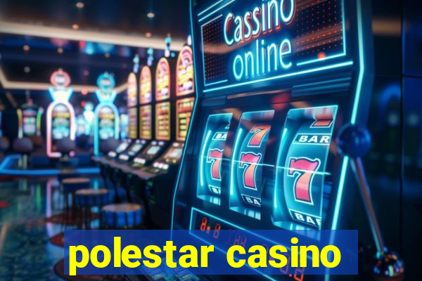 polestar casino