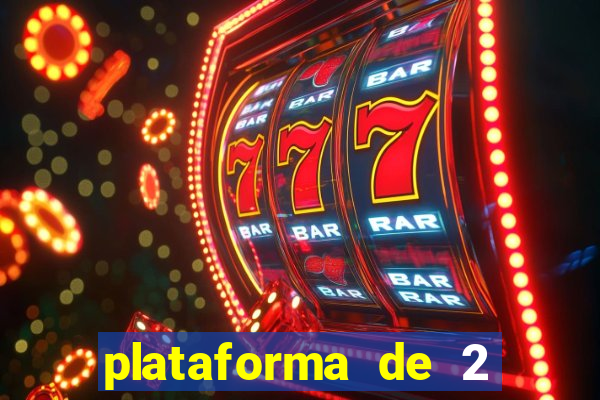 plataforma de 2 reais cassino