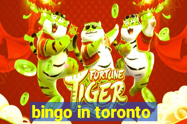 bingo in toronto