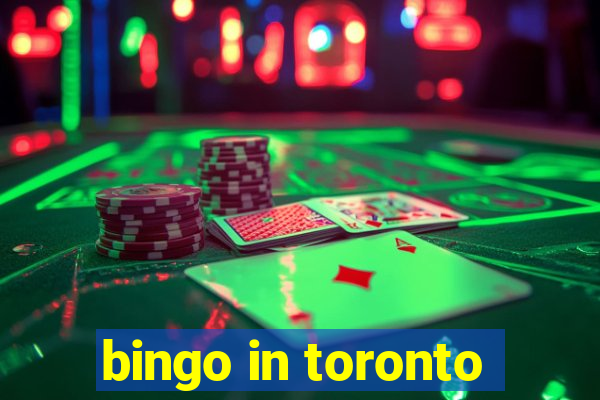 bingo in toronto