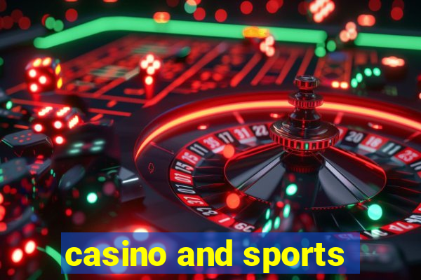 casino and sports