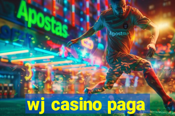 wj casino paga