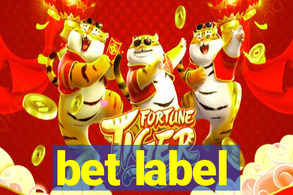 bet label