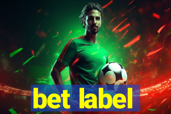 bet label