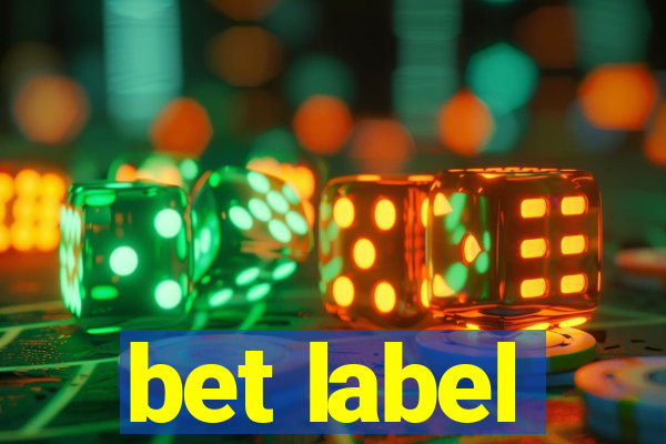 bet label