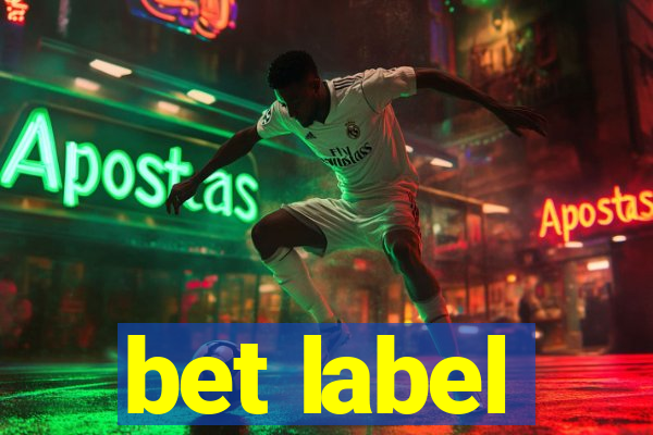 bet label