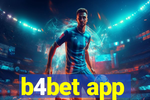 b4bet app