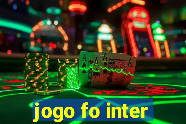 jogo fo inter