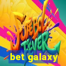 bet galaxy