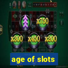 age of slots