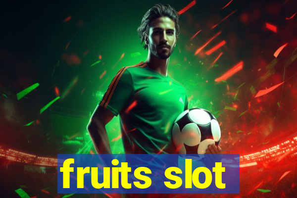 fruits slot