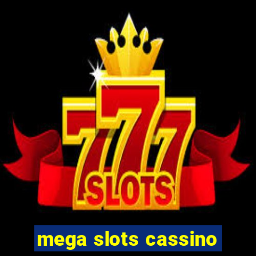 mega slots cassino