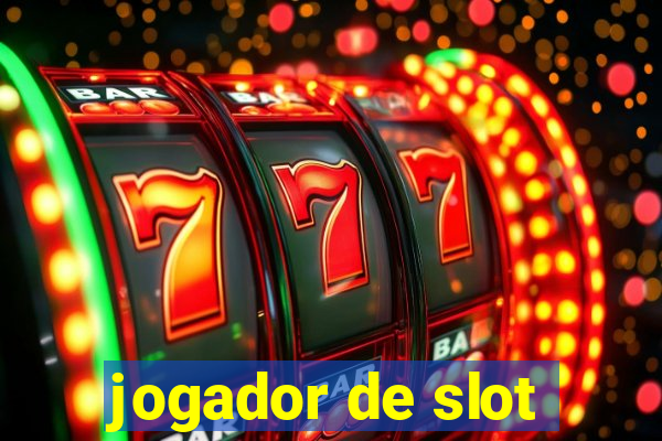 jogador de slot