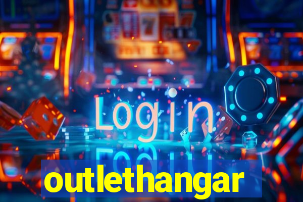 outlethangar