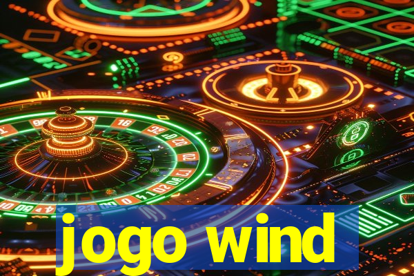 jogo wind