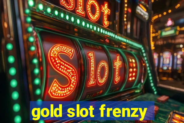 gold slot frenzy