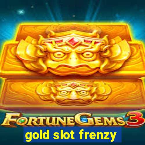 gold slot frenzy