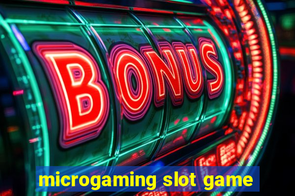 microgaming slot game