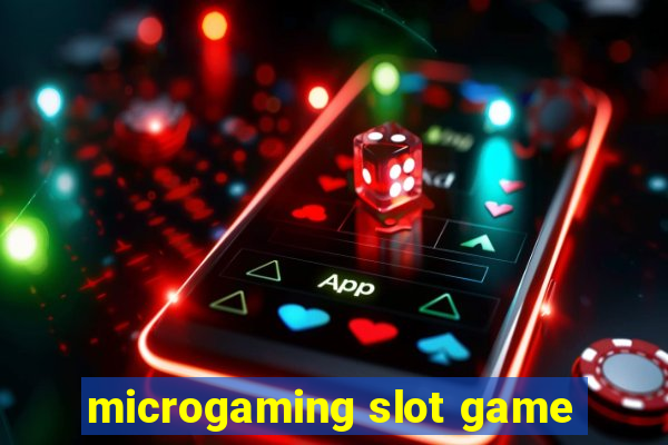 microgaming slot game