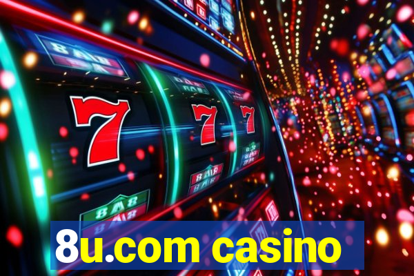 8u.com casino