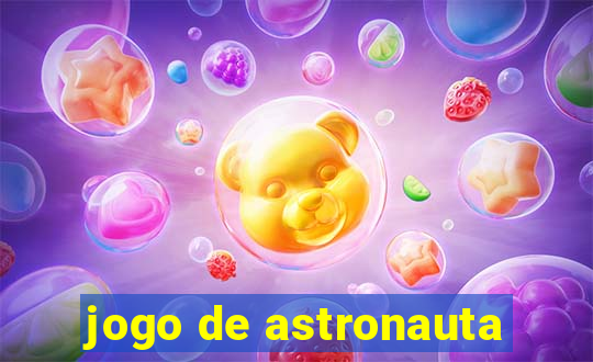 jogo de astronauta