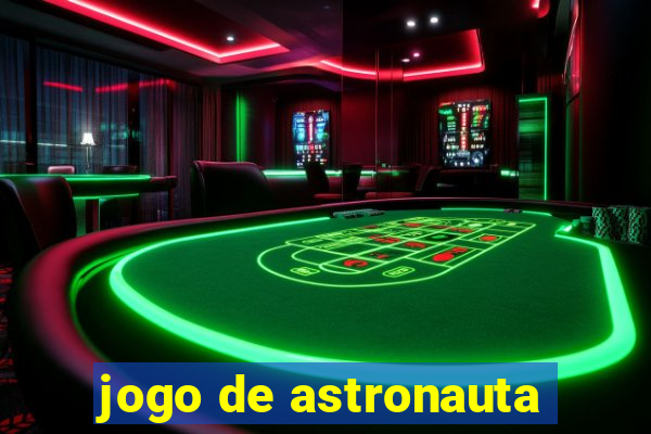 jogo de astronauta