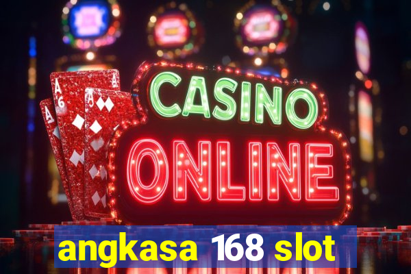 angkasa 168 slot